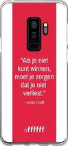 Samsung Galaxy S9 Plus Hoesje Transparant TPU Case - AFC Ajax Quote Johan Cruijff #ffffff