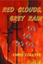 Red Clouds, Grey Rain