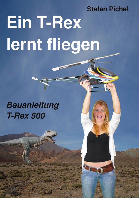 Ein T-Rex lernt fliegen - cover