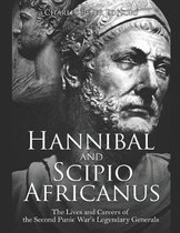 Hannibal and Scipio Africanus