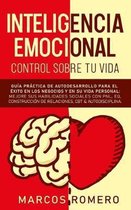 Inteligencia Emocional - Control Sobre Tu Vida