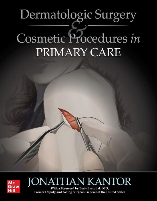 Dermatologic Surgery and Cosmetic Procedures in Primary Care ... - cover