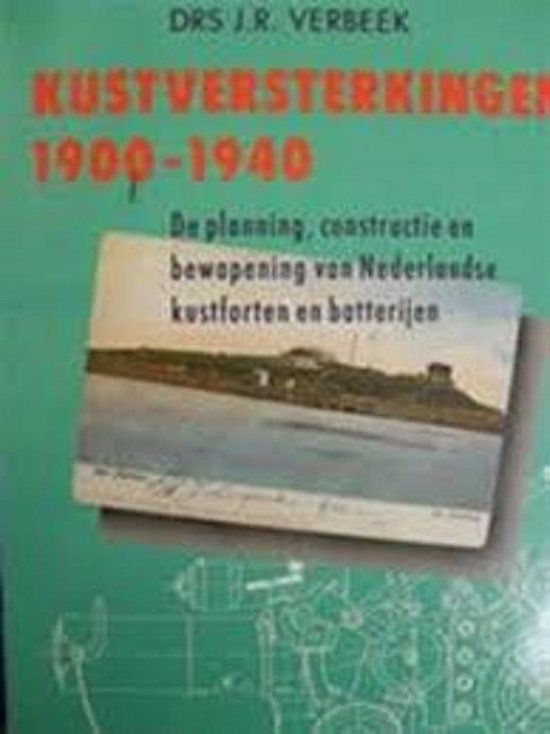 Kustversterkingen 1900-1940
