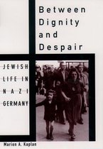 Studies in Jewish History - Between Dignity and Despair