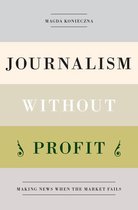 Journalism Without Profit