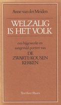 Welzalig is het volk