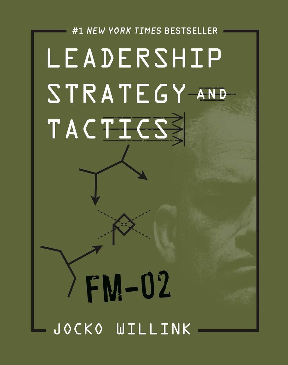 Leadership Strategy And Tactics Jocko Willink 9781250226846 Boeken Bol Com