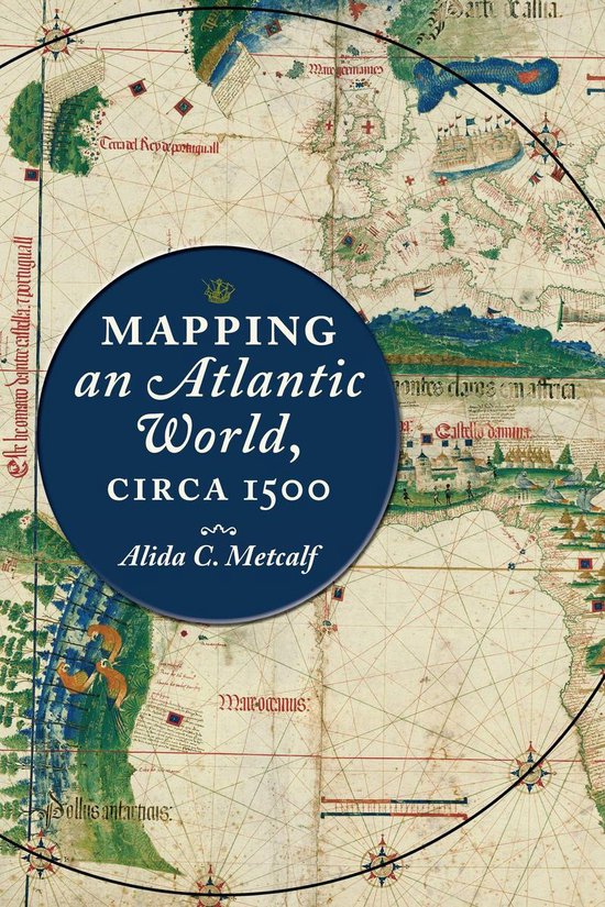 Mapping an Atlantic World, circa 1500 - cover