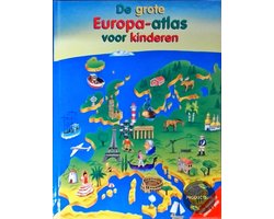 De Grote Europa-Atlas Voor Kinderen