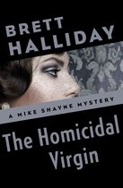 The Mike Shayne Mysteries - The Homicidal Virgin