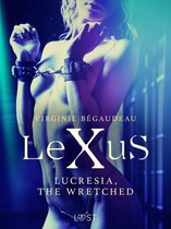 LeXuS - LeXuS : Lucresia, the Wretched - Erotic dystopia