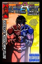 Alpha Elite: Chapter 1 Battle-Man Origin