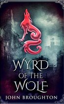 Wyrd Of The Wolf