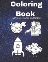 Coloring Book with Space, Cosmos & Astronomy