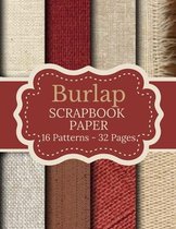 Burlap Scrapbook Paper: 16 PATTERNS 32 PAGES