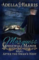 The Marquess of Gorsewall Manor