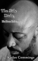 The Side Dude