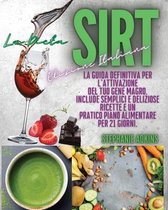 La Dieta Sirt: La Dieta Sirt