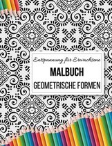 Entspannung fur Erwachsene: Malbuch geometrische Formen