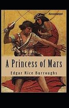 A Princess of Mars Annotated