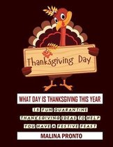 Thanksgiving Day: What Day Is Thanksgiving This Year