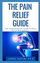 The Pain Relief Guide