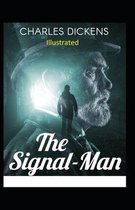 The Signal-Man Illustrated