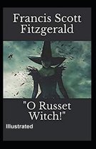 O Russet Witch! Illustrated