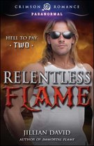 Hell to Pay - Relentless Flame