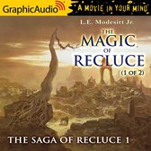 The Magic of Recluce (1 of 2) [Dramatized Adaptation]