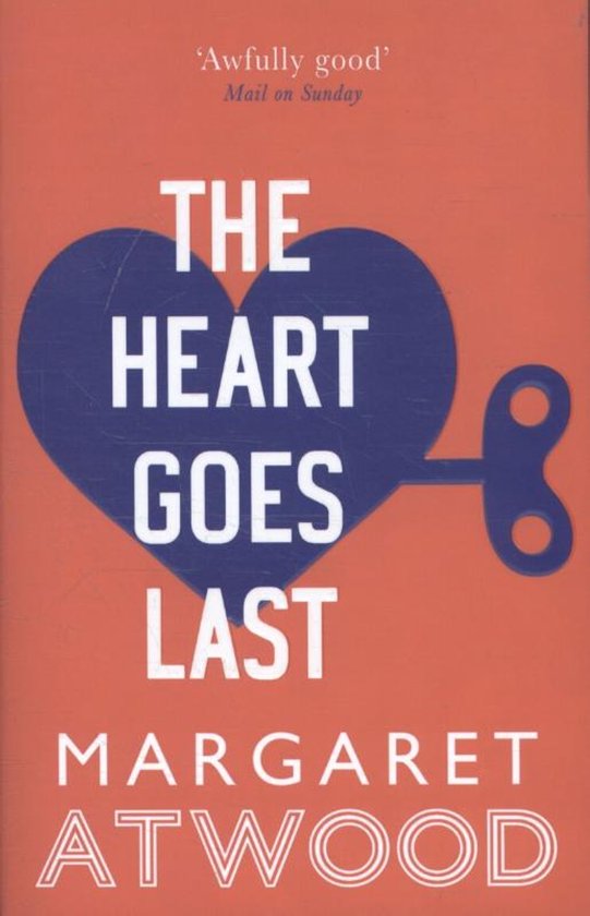 Oranje boekomslag met de titel 'THE HEART GOES LAST' in witte letters. Een blauw hart met een opwindsleutel illustreert de titel.