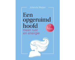 Een opgeruimd hoofd in 7 stappen