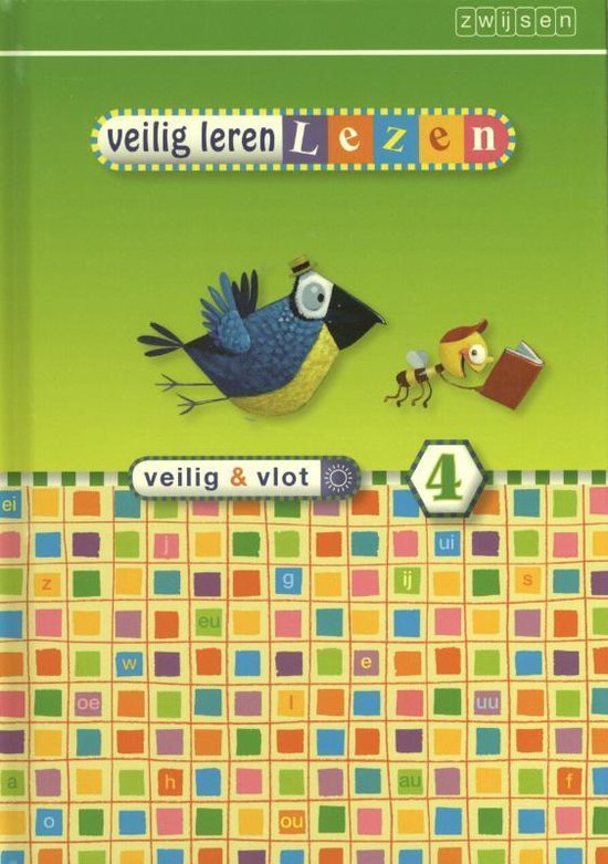 Veilig leren lezen Veilig en vlot; Kern 4