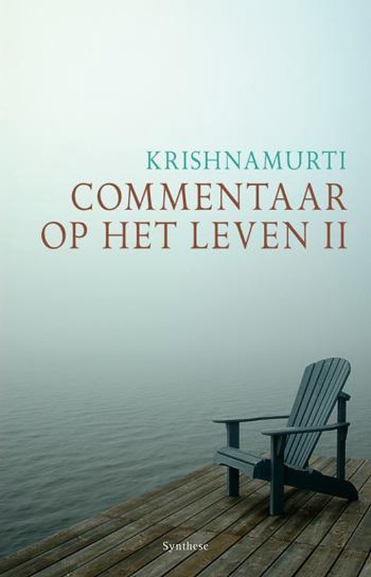 Commentaar op het leven II, Jiddu Krishnamurti 9789062711062 Boeken bol
