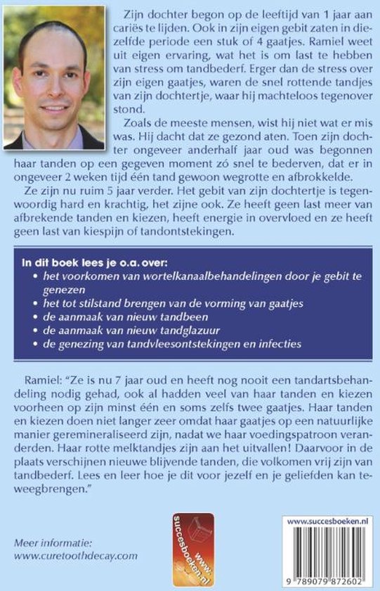 Boekomslag met portret van Ramiel Nagel en tekst over het genezen van tandbederf. "succesboeken.nl" staat onderaan.