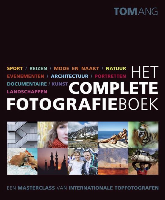 Cover van het boek 'Het complete fotografieboek' van Tom Ang