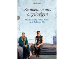 Ze noemen ons ongelovigen