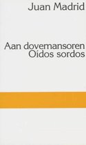 Oidos sordos Aan dovemansoren