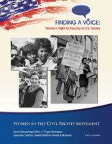 Finding a Voice: Women's Fight for Equal - Women in the Civil Rights Movement