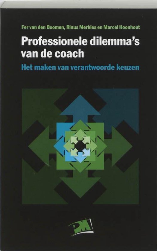 Cover van het boek 'Professionele dilemma's van de coach / druk 2' van R. Merkies en Fer van den Boomen