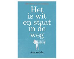 Het is wit en staat in de weg