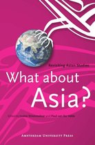 What about Asia?: Revisiting Asian Studies