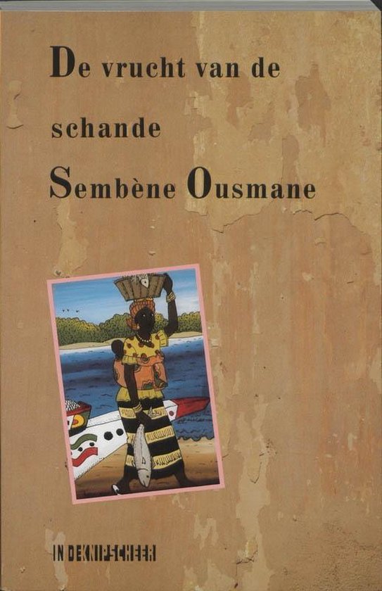 Cover van het boek 'De vrucht van de schande' van Sembene Ousmane