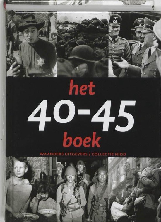 Cover van het boek 'Het 40-45 boek' van Rob Kok en Erik Somers