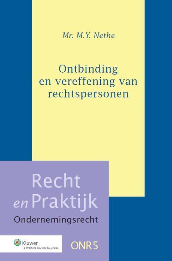 Recht en Praktijk - Ondernemingsrecht 5 - Ontbinding en vere ... - cover