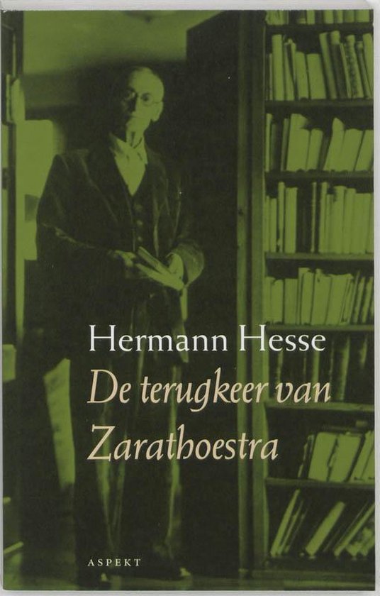 Cover van het boek 'De terugkeer van Zarathoestra' van Hermann Hesse