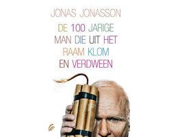 Omslag van De 100-jarige man die uit het raam klom en verdween