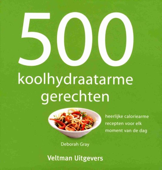 Omslag van 500 koolhydraatarme gerechten