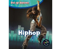 Dol op dansen - Hiphop