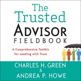 The Trusted Advisor Fieldbook